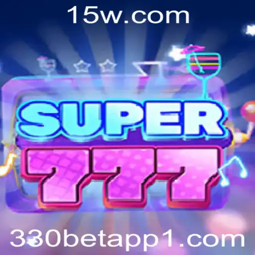 Descubra o Mundo Emocionante de Super777 no 330bet App